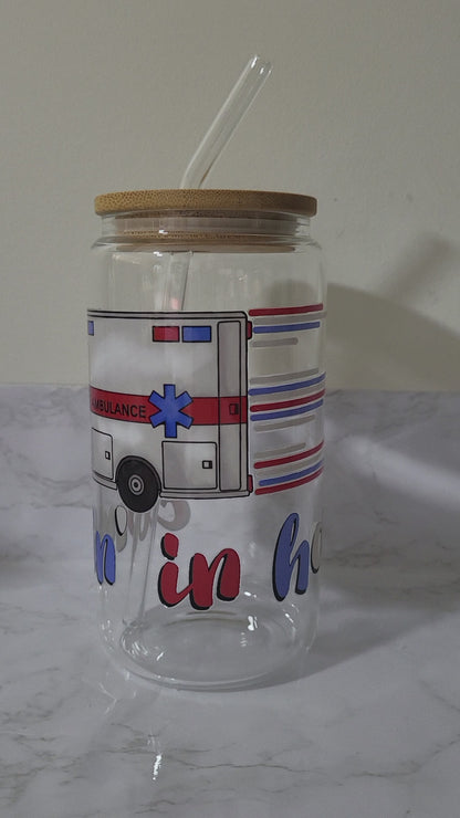 Comin' in hot (ambulance) -Glass Sipper Cup