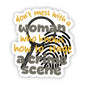 Sticker | Don't mess with a woman- Crime scene