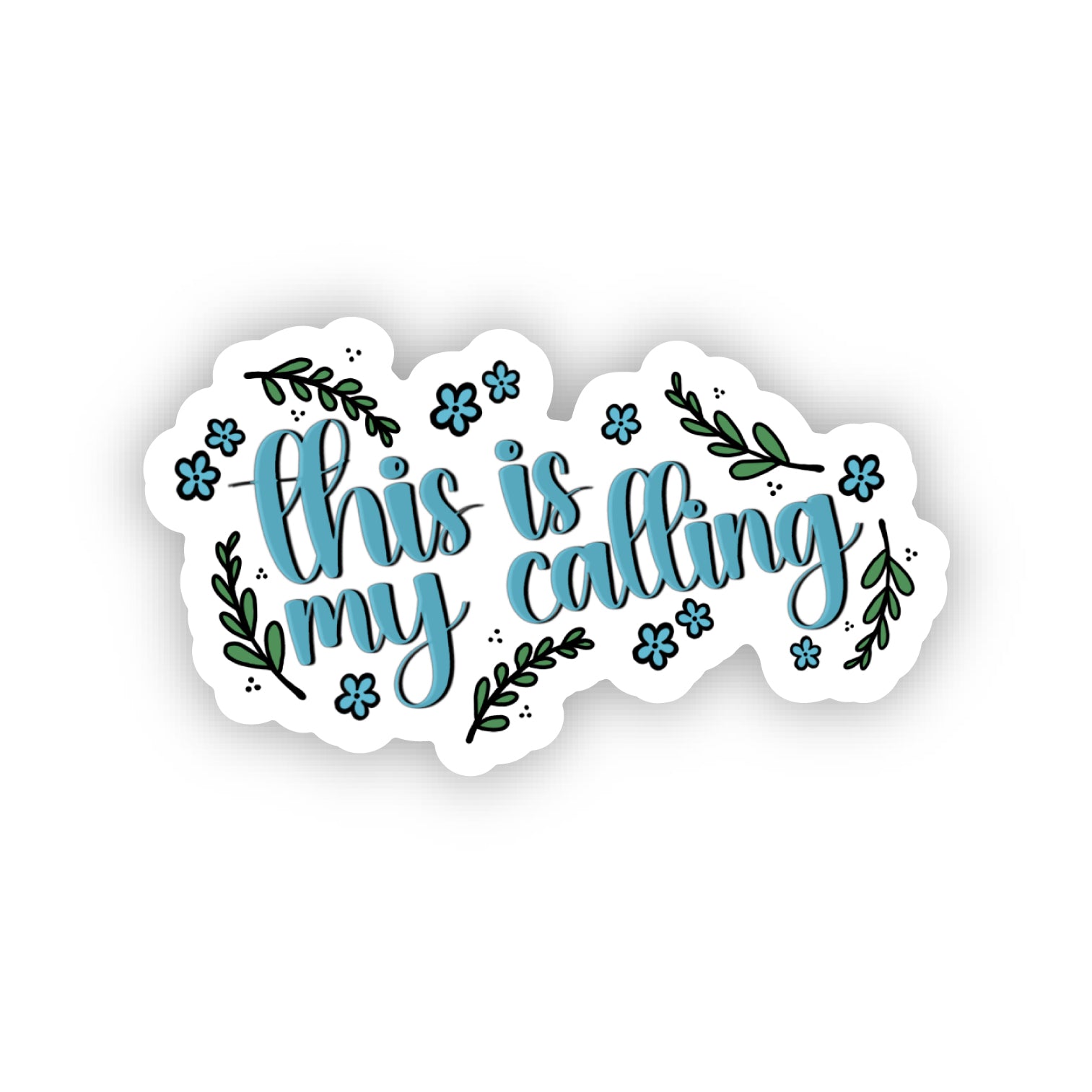 Sticker | This Is My Calling